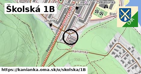 Školská 1B, Kanianka