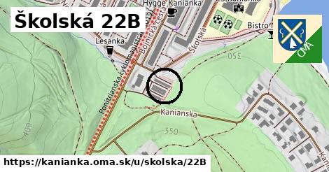 Školská 22B, Kanianka