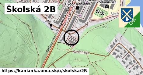 Školská 2B, Kanianka