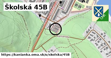 Školská 45B, Kanianka