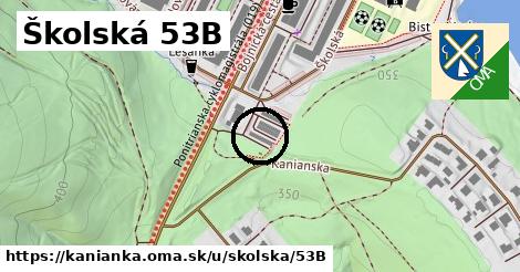 Školská 53B, Kanianka
