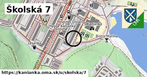 Školská 7, Kanianka