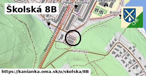Školská 8B, Kanianka