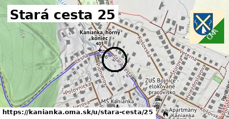 Stará cesta 25, Kanianka