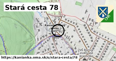 Stará cesta 78, Kanianka