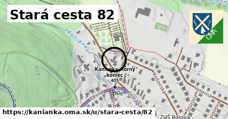 Stará cesta 82, Kanianka