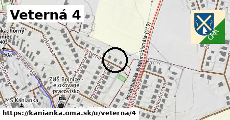 Veterná 4, Kanianka