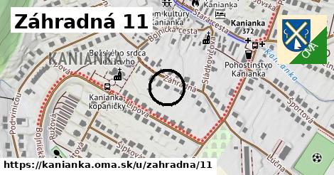 Záhradná 11, Kanianka