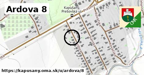 Ardova 8, Kapušany