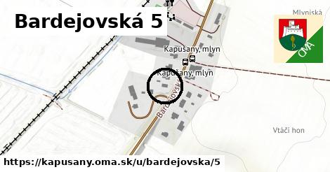 Bardejovská 5, Kapušany