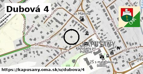 Dubová 4, Kapušany