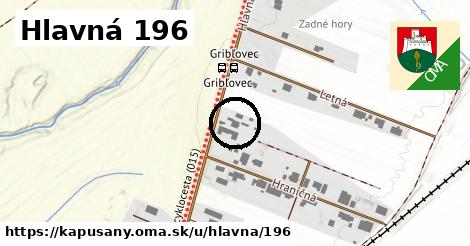 Hlavná 196, Kapušany