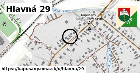 Hlavná 29, Kapušany