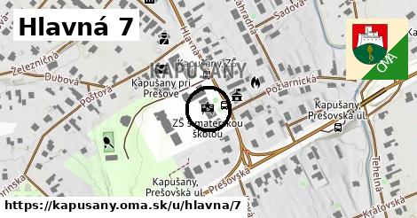 Hlavná 7, Kapušany