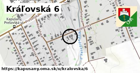 Kráľovská 6, Kapušany