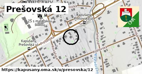 Prešovská 12, Kapušany