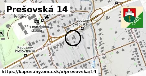 Prešovská 14, Kapušany