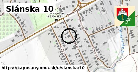 Slánska 10, Kapušany