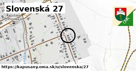 Slovenská 27, Kapušany