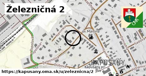 Železničná 2, Kapušany