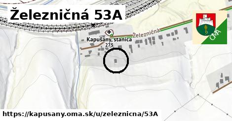 Železničná 53A, Kapušany