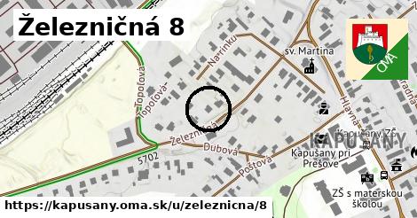 Železničná 8, Kapušany