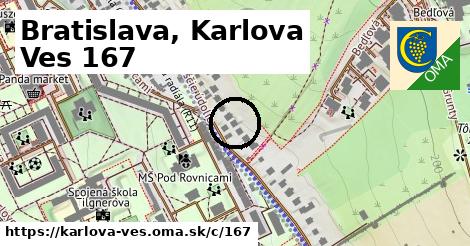 Bratislava, Karlova Ves <span class="supisne">167</span>