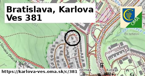 Bratislava, Karlova Ves <span class="supisne">381</span>