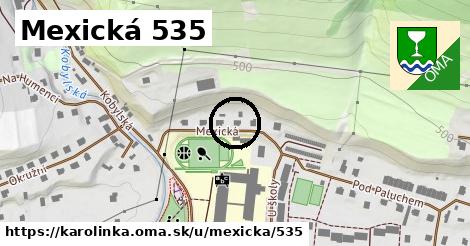 Mexická 535, Karolinka