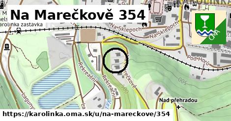 Na Marečkově 354, Karolinka