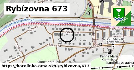 Rybízovna 673, Karolinka