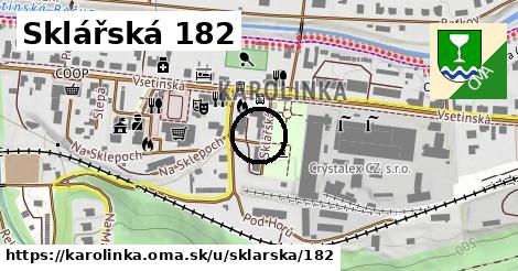 Sklářská 182, Karolinka