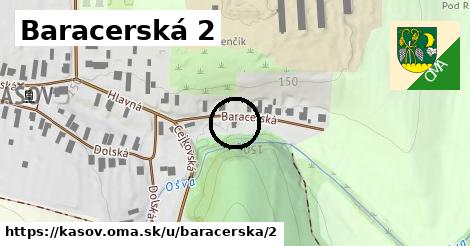 Baracerská 2, Kašov