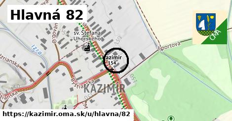 Hlavná 82, Kazimír