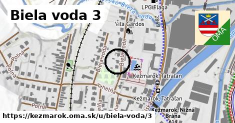 Biela voda 3, Kežmarok