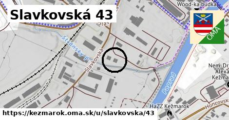 Slavkovská 43, Kežmarok
