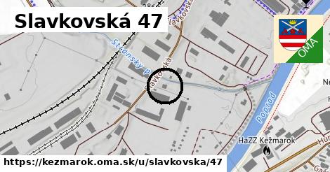 Slavkovská 47, Kežmarok