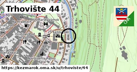 Trhovište 44, Kežmarok