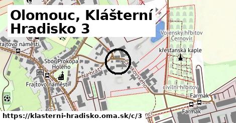 Olomouc, Klášterní Hradisko <span class="supisne">3</span>