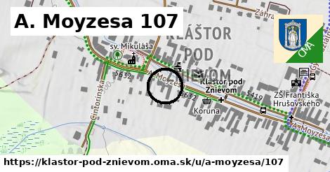 A. Moyzesa 107, Kláštor pod Znievom