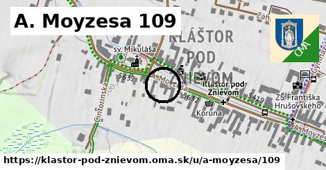 A. Moyzesa 109, Kláštor pod Znievom