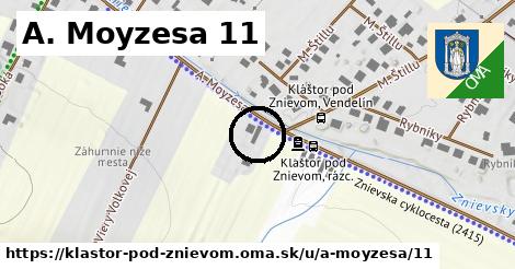 A. Moyzesa 11, Kláštor pod Znievom