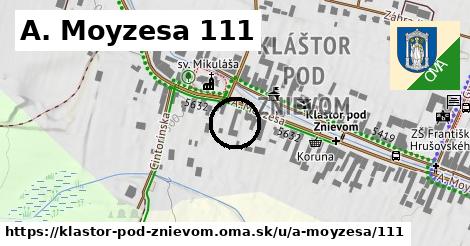 A. Moyzesa 111, Kláštor pod Znievom