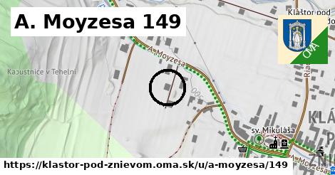 A. Moyzesa 149, Kláštor pod Znievom