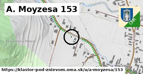 A. Moyzesa 153, Kláštor pod Znievom