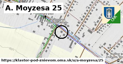 A. Moyzesa 25, Kláštor pod Znievom