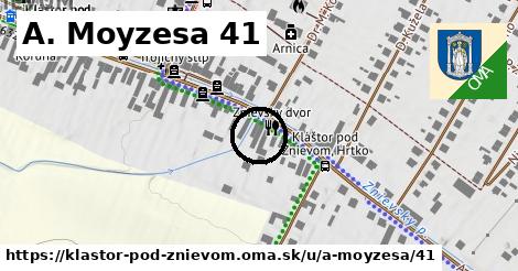 A. Moyzesa 41, Kláštor pod Znievom