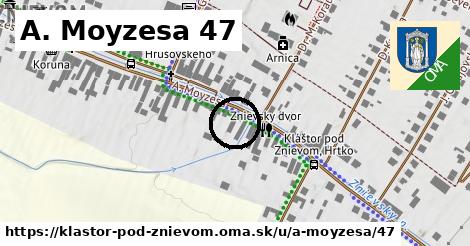 A. Moyzesa 47, Kláštor pod Znievom