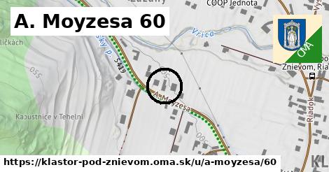 A. Moyzesa 60, Kláštor pod Znievom