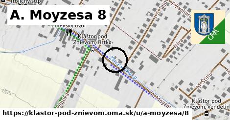 A. Moyzesa 8, Kláštor pod Znievom